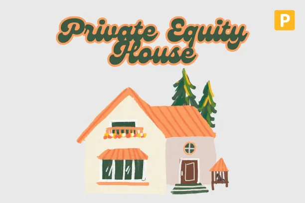 private equity house